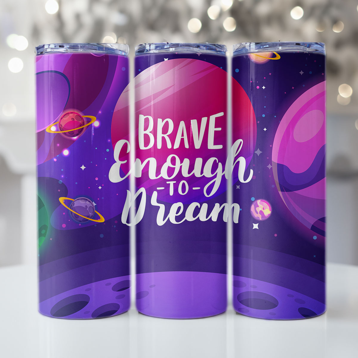 Tumbler Design Brave Enough To Dream RD9